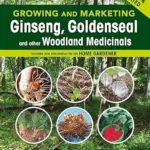 خرید و دانلود نسخه کامل کتاب زبان اصلی Growing and Marketing Ginseng, Goldenseal and other Woodland Medicinals PDF | دانلود کتاب خارجی