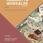 خرید و دانلود نسخه کامل کتاب زبان اصلی Humanity @ Work & Life – Volume 2: New Directions for the Social Economy PDF | دانلود کتاب خارجی