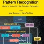 خرید و دانلود نسخه کامل کتاب زبان اصلی Image Analysis and Pattern Recognition: State of the Art in the Russian Federation PDF | دانلود کتاب خارجی