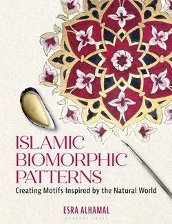 خرید و دانلود نسخه کامل کتاب زبان اصلی Islamic Biomorphic Patterns: Creating Motifs Inspired by the Natural World PDF | دانلود کتاب خارجی