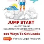 خرید و دانلود نسخه کامل کتاب زبان اصلی JUMP START NO-COST ONLINE SOLAR ENERGY BUSINESS FOR ANYONE: 100 WAYS TO GET LEADS PDF | دانلود کتاب خارجی