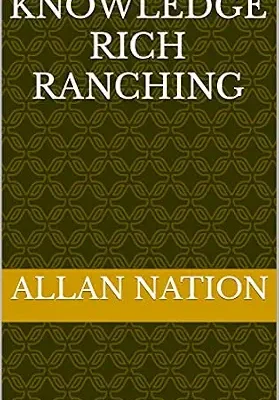 خرید و دانلود نسخه کامل کتاب زبان اصلی Knowledge Rich Ranching PDF | دانلود کتاب خارجی