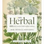 خرید و دانلود نسخه کامل کتاب زبان اصلی National Geographic Herbal: 100 Herbs From the Worlds Healing Traditions PDF | دانلود کتاب خارجی