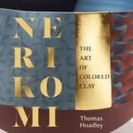خرید و دانلود نسخه کامل کتاب زبان اصلی Nerikomi: The Art of Colored Clay PDF | دانلود کتاب خارجی