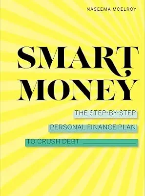 خرید و دانلود نسخه کامل کتاب زبان اصلی Smart Money: The Step-by-Step Personal Finance Plan to Crush Debt PDF | دانلود کتاب خارجی