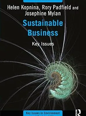 خرید و دانلود نسخه کامل کتاب زبان اصلی Sustainable Business: Key Issues (ISSN) PDF | دانلود کتاب خارجی