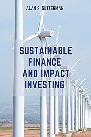خرید و دانلود نسخه کامل کتاب زبان اصلی Sustainable Finance and Impact Investing (ISSN) PDF | دانلود کتاب خارجی_6a95b56ff3738.jpeg خرید و دانلود نسخه کامل کتاب زبان اصلی Sustainable Finance and Impact Investing (ISSN) PDF | دانلود کتاب خارجی