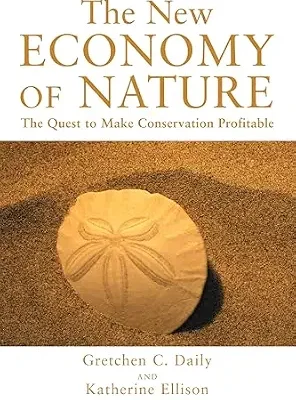 خرید و دانلود نسخه کامل کتاب زبان اصلی The New Economy of Nature: The Quest to Make Conservation Profitable PDF | دانلود کتاب خارجی