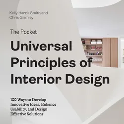 خرید و دانلود نسخه کامل کتاب زبان اصلی The Pocket Universal Principles of Interior Design: 100 Ways to Develop Innovative Ideas, Enhance Usability, and Design Effective Solutions (Rockport Universal) PDF | دانلود کتاب خارجی
