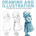 خرید و دانلود نسخه کامل کتاب زبان اصلی The Ultimate Book of Drawing and Illustration: A Complete Step-by-Step Guide PDF | دانلود کتاب خارجی