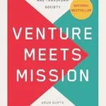 خرید و دانلود نسخه کامل کتاب زبان اصلی Venture Meets Mission: Aligning People, Purpose, and Profit to Innovate and Transform Society PDF | دانلود کتاب خارجی