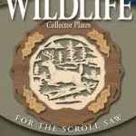 خرید و دانلود نسخه کامل کتاب زبان اصلی Wildlife Collector Plates for the Scroll Saw: Over 60 Patterns from the Berry Basket Collection PDF | دانلود کتاب خارجی