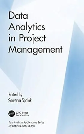 خرید و دانلود نسخه کامل کتاب Data Analytics in Project Management (Data Analytics Applications)_6a851afc48ab1.jpeg خرید و دانلود نسخه کامل کتاب Data Analytics in Project Management (Data Analytics Applications)