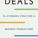 خرید و دانلود نسخه کامل کتاب Deals: The Economic Structure of Business Transactions