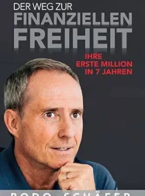 خرید و دانلود نسخه کامل کتاب Der Weg zur finanziellen Freiheit: Ihre erste Million in 7 Jahren (German Edition)