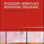 خرید و دانلود نسخه کامل کتاب Designing Workplace Mentoring Programs: An Evidence-Based Approach (Talent Management Essentials Book 34)