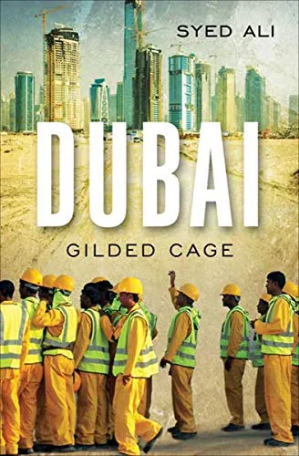 خرید و دانلود نسخه کامل کتاب Dubai: Gilded Cage Illustrated Edition_6a840a54eb2d8.jpeg خرید و دانلود نسخه کامل کتاب Dubai: Gilded Cage Illustrated Edition