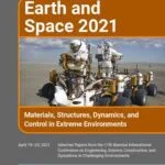 خرید و دانلود نسخه کامل کتاب Earth and Space 2021: Materials, Structures, Dynamics, and Control in Extreme Environments