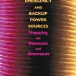 خرید و دانلود نسخه کامل کتاب Emergency and Backup Power Sources: Preparing for Blackouts and Brownouts