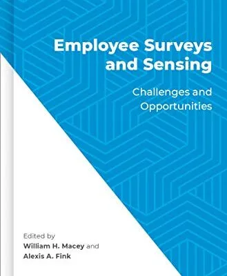 خرید و دانلود نسخه کامل کتاب Employee Surveys and Sensing: Challenges and Opportunities (Society Industrial Organizational Psych) Kindle Edition