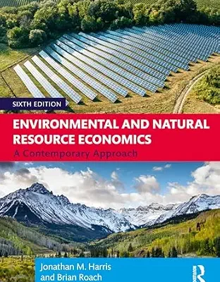 خرید و دانلود نسخه کامل کتاب Environmental and Natural Resource Economics: A Contemporary Approach