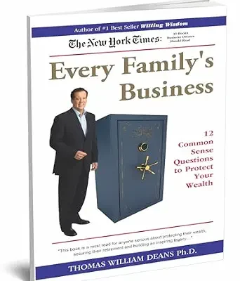 خرید و دانلود نسخه کامل کتاب Every Family’s Business: 12 Common Sense Questions to Protect your Wealth (The Family Wealth Transition Trilogy)
