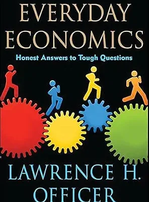 خرید و دانلود نسخه کامل کتاب Everyday Economics: Honest Answers to Tough Questions