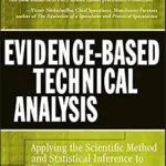 خرید و دانلود نسخه کامل کتاب Evidence-Based Technical Analysis: Applying the Scientific Method and Statistical Inference to Trading Signals (Wiley Trading Book 274)