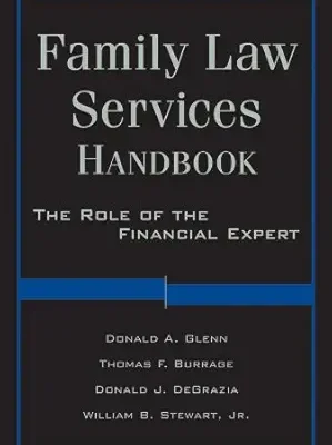 خرید و دانلود نسخه کامل کتاب Family Law Services Handbook: The Role of the Financial Expert