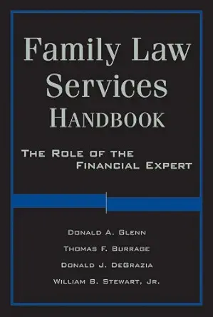 خرید و دانلود نسخه کامل کتاب Family Law Services Handbook: The Role of the Financial Expert_6a65d26680fe1.webp خرید و دانلود نسخه کامل کتاب Family Law Services Handbook: The Role of the Financial Expert