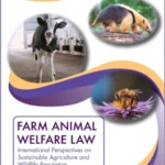 خرید و دانلود نسخه کامل کتاب 
Farm Animal Welfare Law: International Perspectives on Sustainable Agriculture and Wildlife Regulation