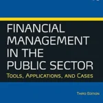 خرید و دانلود نسخه کامل کتاب Financial Management in the Public Sector: Tools, Applications and Cases