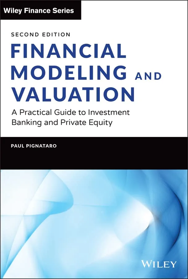 خرید و دانلود نسخه کامل کتاب Financial Modeling and Valuation: A Practical Guide to Investment Banking and Private Equity (Wiley Finance) 2nd Edition_6a8de56eb16dc.jpeg خرید و دانلود نسخه کامل کتاب Financial Modeling and Valuation: A Practical Guide to Investment Banking and Private Equity (Wiley Finance) 2nd Edition