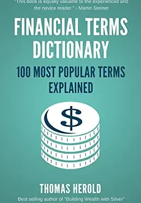 خرید و دانلود نسخه کامل کتاب Financial Terms Dictionary – 100 Most Popular Financial Terms Explained (Financial Dictionary)