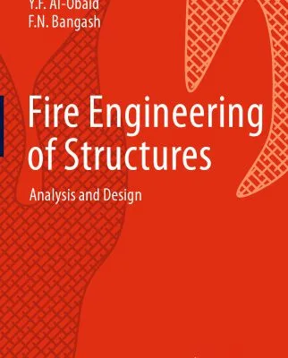 خرید و دانلود نسخه کامل کتاب Fire Engineering of Structures: Analysis and Design