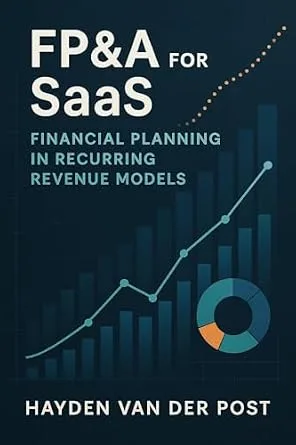 خرید و دانلود نسخه کامل کتاب FP&A for SaaS: Financial Planning in Recurring Revenue Models: Mastering Forecasting, Metrics, and Strategic Finance in Subscription-Based Businesses (The CFO Guide to FP&A Mastery Book 21)_6a65dabf4cb13.jpeg خرید و دانلود نسخه کامل کتاب FP&A for SaaS: Financial Planning in Recurring Revenue Models: Mastering Forecasting, Metrics, and Strategic Finance in Subscription-Based Businesses (The CFO Guide to FP&A Mastery Book 21)