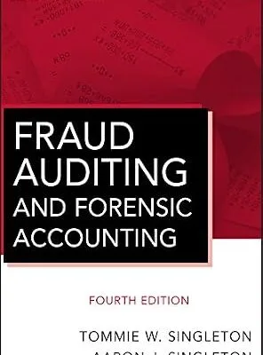 خرید و دانلود نسخه کامل کتاب Fraud Auditing and Forensic Accounting (Wiley Corporate F&A Book 11)