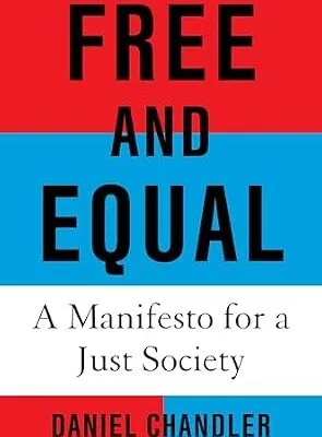 خرید و دانلود نسخه کامل کتاب Free and Equal: A Manifesto for a Just Society