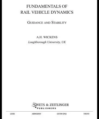 خرید و دانلود نسخه کامل کتاب Fundamentals of rail vehicle dynamics: guidance and stability