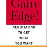خرید و دانلود نسخه کامل کتاب Gain the Edge!: Negotiating to Get What You Want