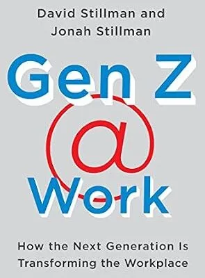 خرید و دانلود نسخه کامل کتاب Gen Z @ Work: How the Next Generation Is Transforming the Workplace