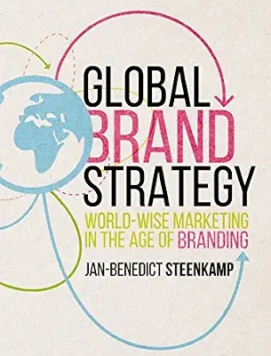 خرید و دانلود نسخه کامل کتاب Global Brand Strategy: World-wise Marketing in the Age of Branding