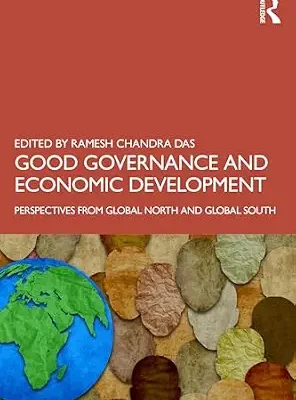 خرید و دانلود نسخه کامل کتاب Good Governance and Economic Development: Perspectives from Global North and Global South