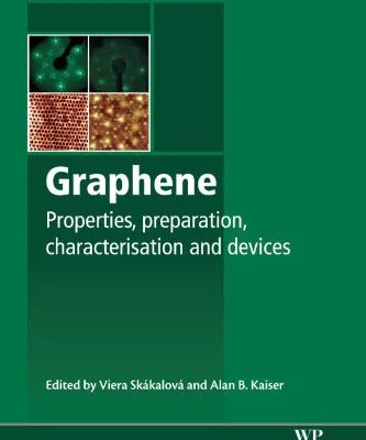 خرید و دانلود نسخه کامل کتاب Graphene: Properties, Preparation, Characterisation and Devices