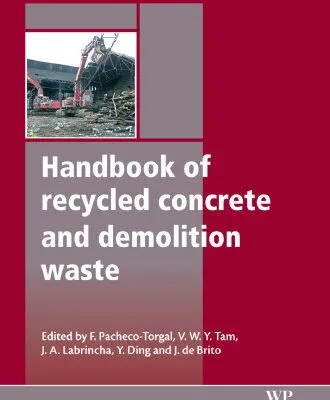 خرید و دانلود نسخه کامل کتاب Handbook of recycled concrete and demolition waste