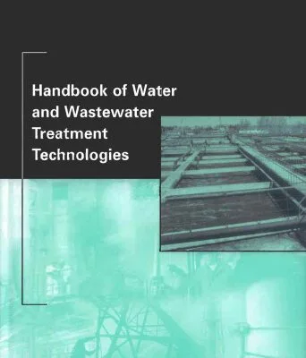 خرید و دانلود نسخه کامل کتاب Handbook of Water and Wastewater Treatment Technologies
