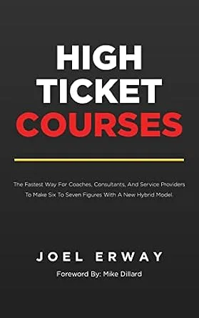 خرید و دانلود نسخه کامل کتاب High Ticket Courses: The Fastest Way for Coaches, Consultants, and Service Providers to Make Six or Seven Figures with a New Hybrid Education Model_6a7d23071ca5d.jpeg خرید و دانلود نسخه کامل کتاب High Ticket Courses: The Fastest Way for Coaches, Consultants, and Service Providers to Make Six or Seven Figures with a New Hybrid Education Model