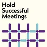 خرید و دانلود نسخه کامل کتاب Hold Successful Meetings (Penguin Business Experts Series) Kindle Edition