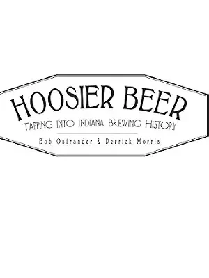 خرید و دانلود نسخه کامل کتاب Hoosier Beer: Tapping into Indiana Brewing History (American Palate)