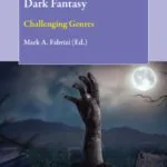 خرید و دانلود نسخه کامل کتاب Horror Literature and Dark Fantasy: Challenging Genres